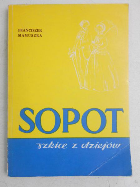 Sopot. Szkice z dziejów