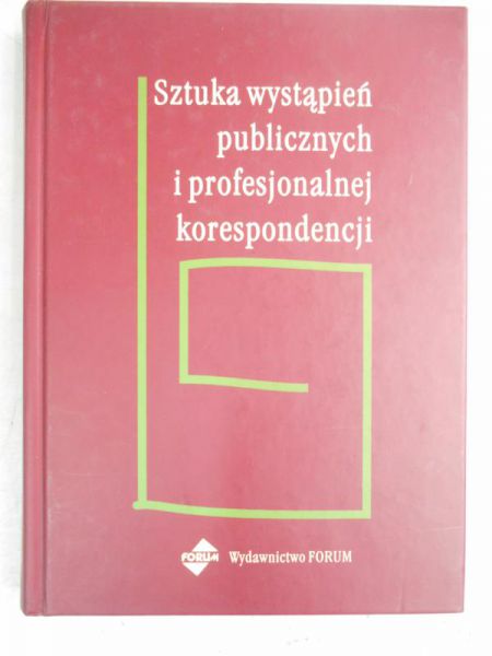Sztuka wystąpień publicznych i profesjonalnej korespondencji