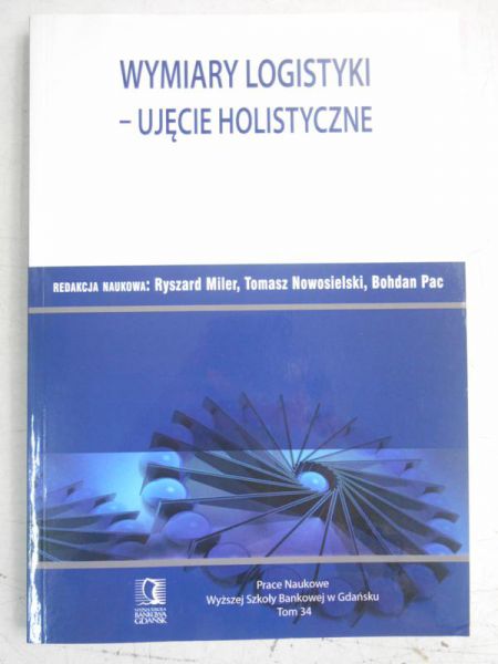 Wymiary logistyki. Ujęcie holistyczne