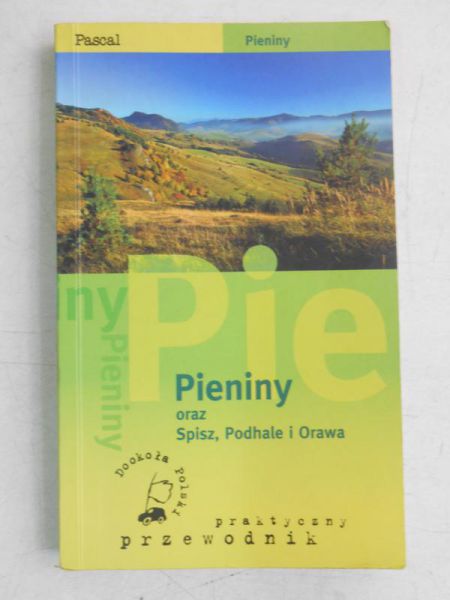 Figiel Stanisław - Pieniny oraz Spisz, Podhale i Orawa