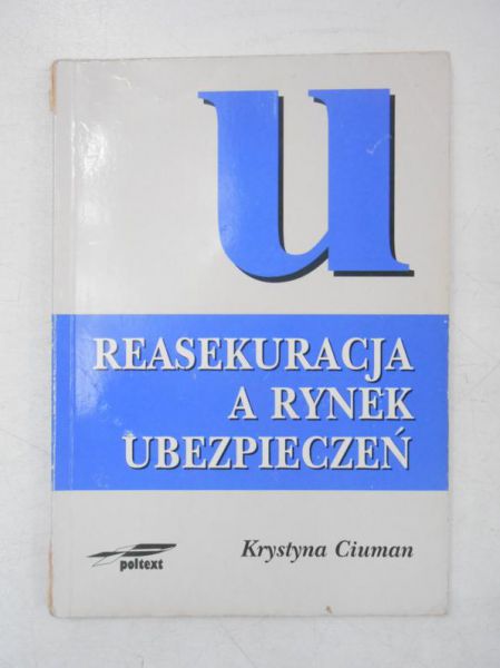Reasekuracja a rynek ubezpieczeń