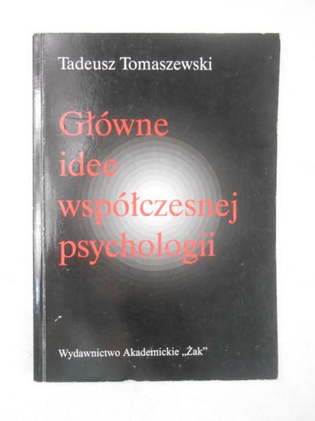 Główne idee współczesnej psychologii