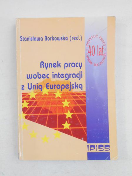 Rynek pracy wobec integracji z Unią Europejską