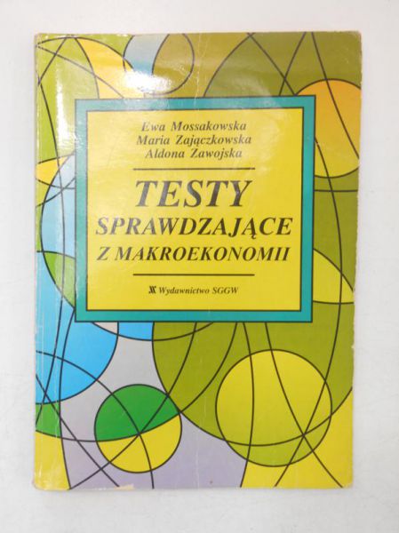 Mossakowska Ewa - Testy sprawdzające z makroekonomii