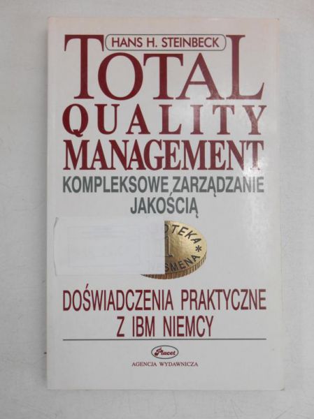 Steinbeck Hans. H.  - Total quality management-kompleksowe zarządzanie jakością