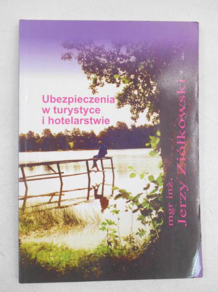 Ubezpieczenia w turystyce i hotelarstwie