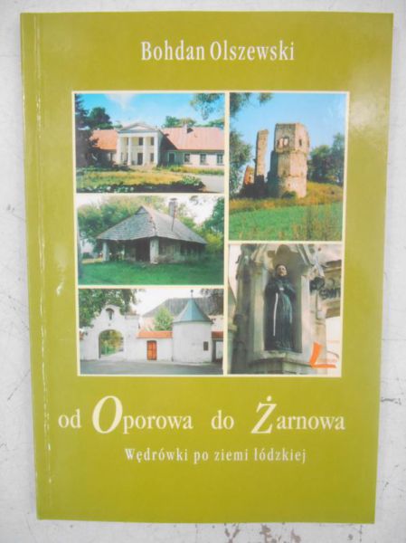 Od Oporowa do Żarnowa