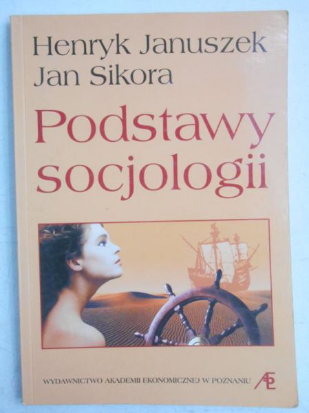 Januszek Henryk - Podstawy socjologii
