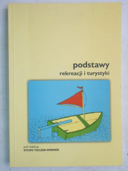 Podstawy rekreacji i turystyki