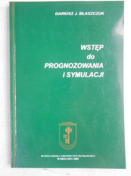 Wstęp do prognozowania i symulacji