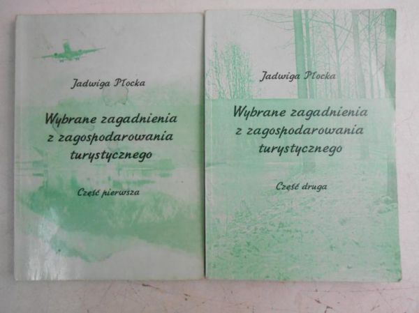 Wybrane zagadnienia z zagospodarowania turystycznego, część I-II