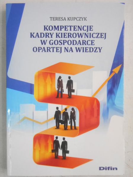 Kompetencje kadry kierowniczej w gospodarce opartej na wiedzy