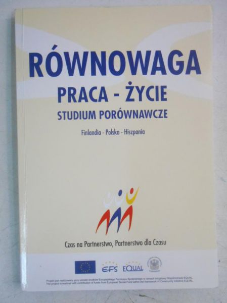 Równowaga, praca-życie, studium porównawcze, Finlandia-Polska-Hiszpania