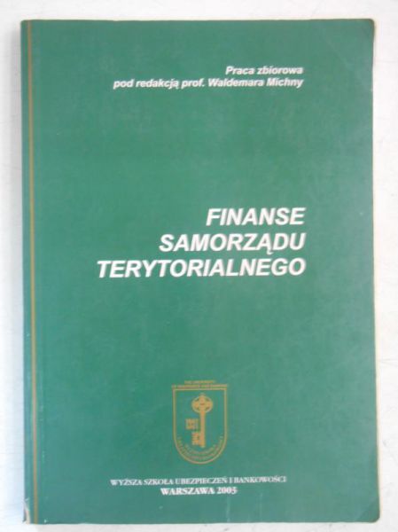 Michna Waldemar (red.) - Finanse samorządu terytorialnego