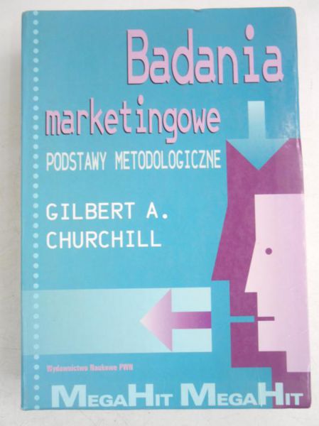 Churchill Gilbert A. - Badania marketingowe: podstawy metodologiczne