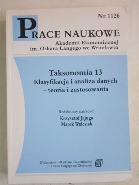 Taksonomia 13: klasyfikacja i analiza danych - teoria i zastosowanie