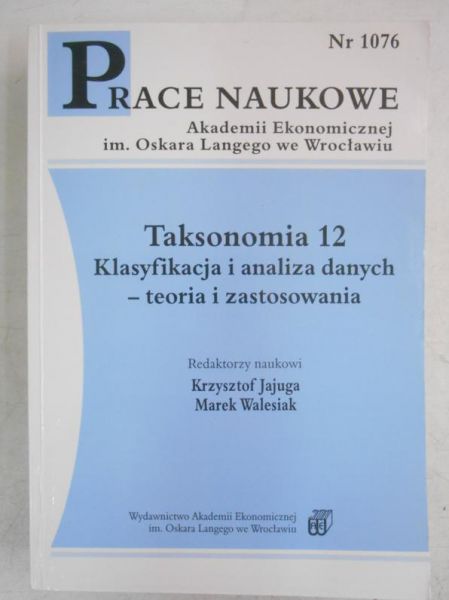 Taksonomia 12. Klasyfikacja i analiza danych-teoria i zastosowania