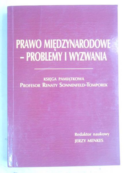 Prawo międzynarodowe - problemy i wyzwania