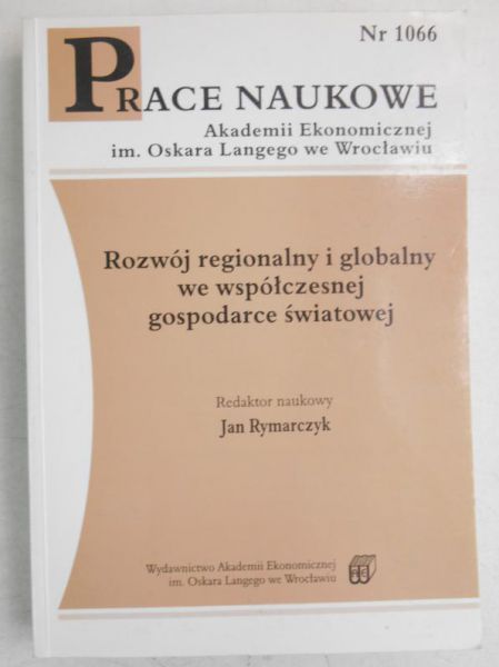 Rozwój regionalny i globalny we współczesnej gospodarce światowej