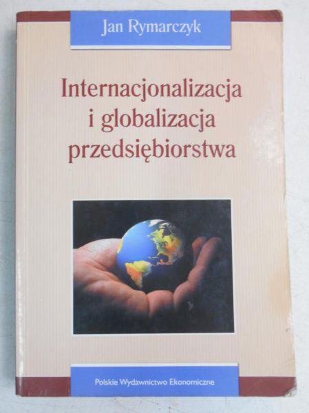 Internacjonalizacja i globalizacja przedsiębiorstwa