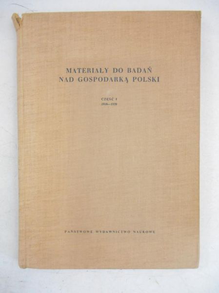 Materiały do badań nad gospodarką Polski