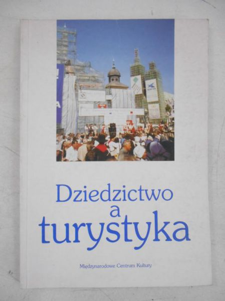 Dziedzictwo a turystyka
