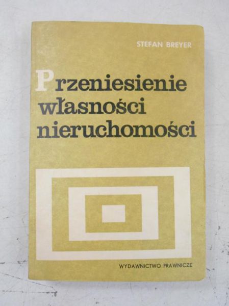 Breyer Stefan  - Przeniesienie własności nieruchomości