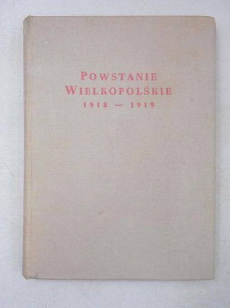 Powstanie Wielkopolskie 1918-1919