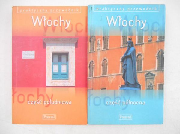 Praktyczny przewodnik. Włochy: Część północna / Część południowa