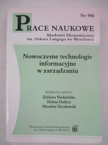 Niedzielska Elżbieta (red.) - Nowoczesne technologie informacyjne w zarządzaniu