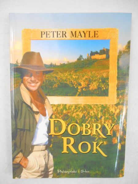 Mayle Peter - Dobry rok