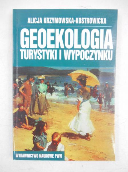Geoekologia turystyki i wypoczynku