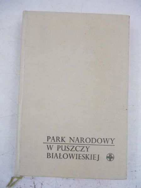 Park Narodowy w Puszczy Białowieskiej