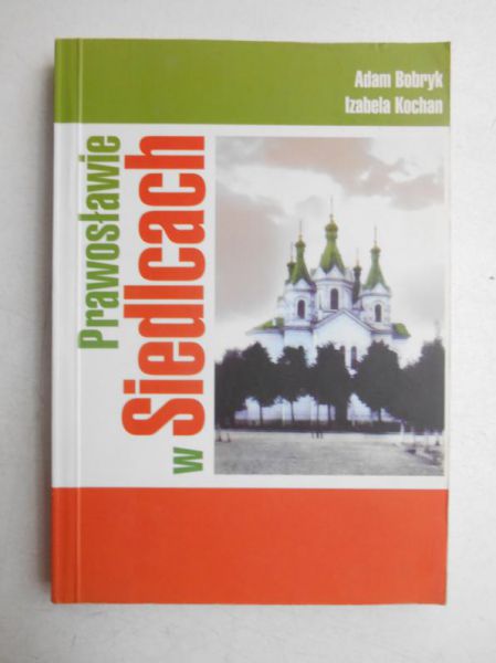 Bobryk  - Prawosławie w Siedlcach