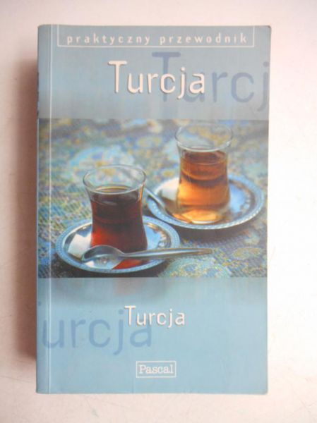 Praktyczny przewodnik, Turcja