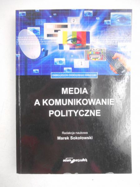 Media a komunikowanie polityczne