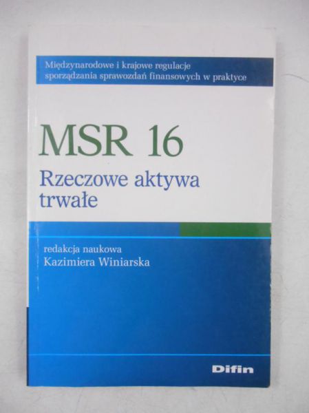MSR 16 Rzeczowe aktywa trwałe