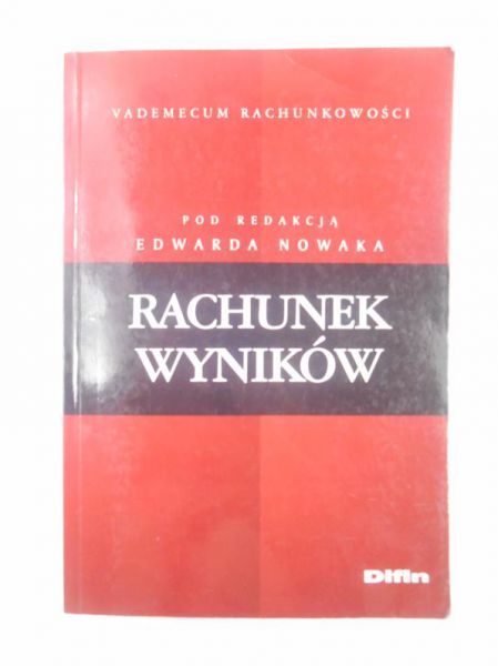 Nowak Edward (red.) - Rachunek wyników