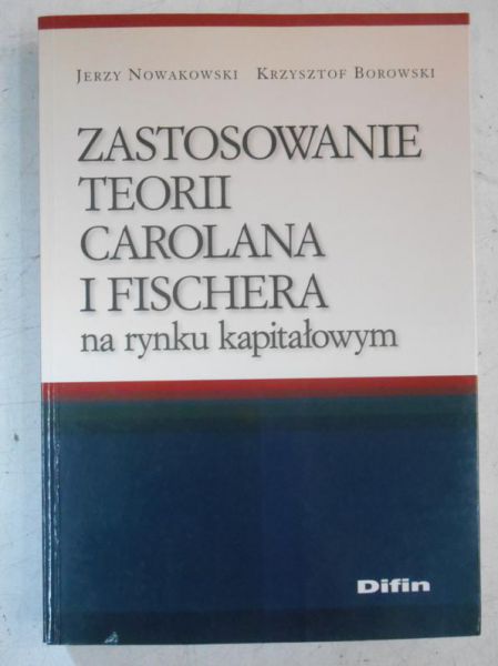 Zastosowanie teorii Carolana i Fischera na rynku kapitałowym