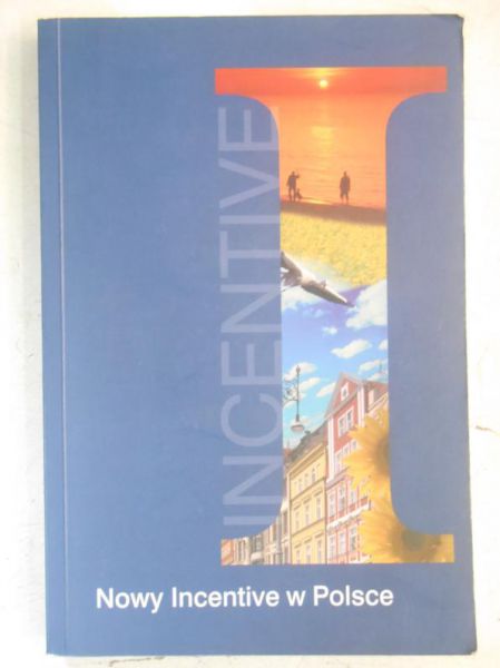 Nowy Incentive w Polsce