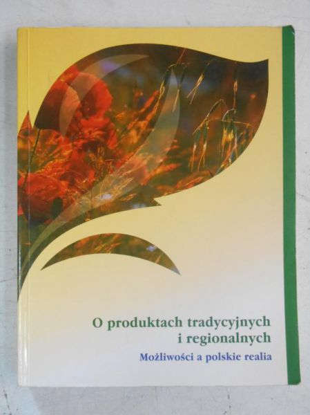 O produktach tradycyjnych i regionalnych