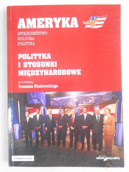 Ameryka: Polityka i stosunki międzynarodowe