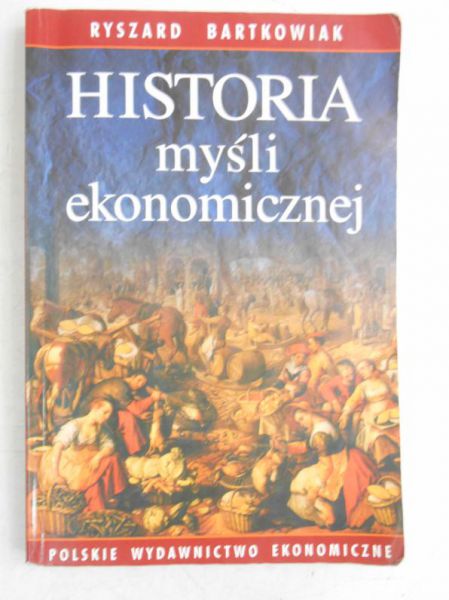 Bartkowiak Ryszard - Historia myśli ekonomicznej