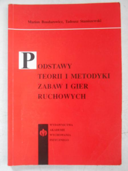 Podstawy teorii i metodyki zabaw i gier ruchowych
