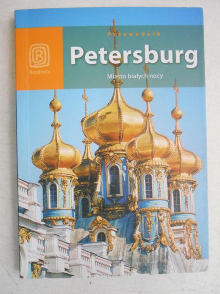 Petersburg. Miasto białych nocy