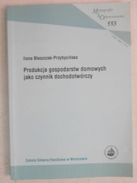 Produkcja gospodarstw domowych jako czynnik dochodotwórczy