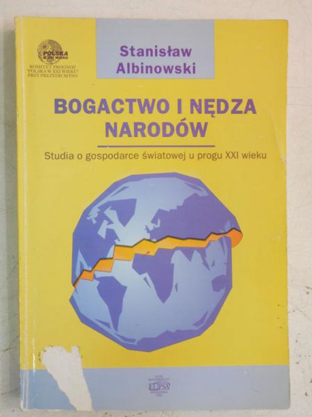 Albinowski Stanisław - Bogactwo i nędza narodów