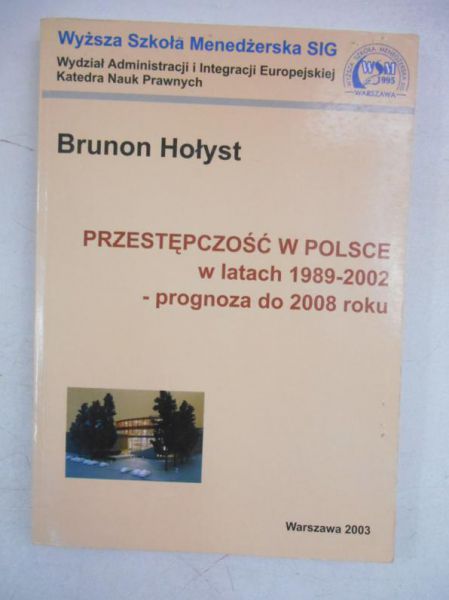 Przestępczość w Polsce w latach 1989-2002-prognoza do 2008 roku