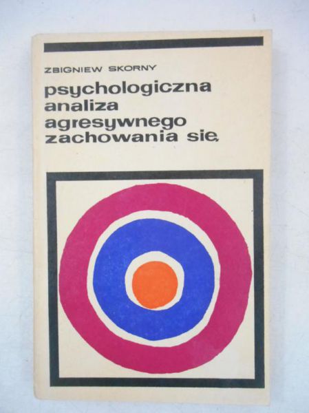 Psychologiczna analiza agresywnego zachowania się
