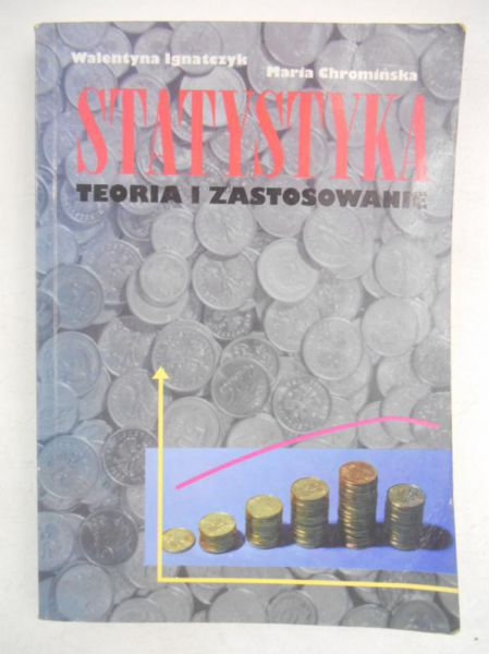 Statystyka. Teoria i zastosowanie